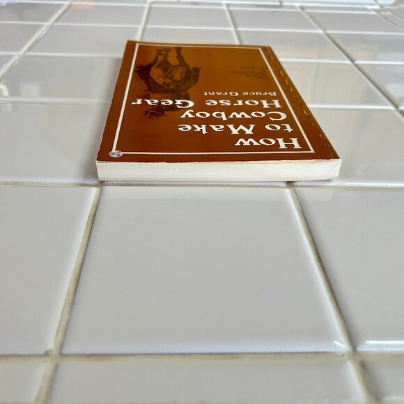 How to Make Cowboy Horse Gear PB Bruce Grant 1987 186 pg Rawhide Headstall Reins - Picture 7 of 11